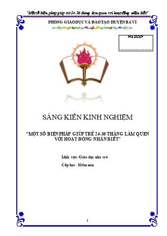 Báo cáo biện pháp Một số biện pháp giúp trẻ 24-36 tháng làm quen với hoạt động nhận biết